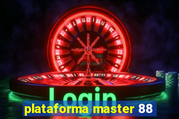 plataforma master 88